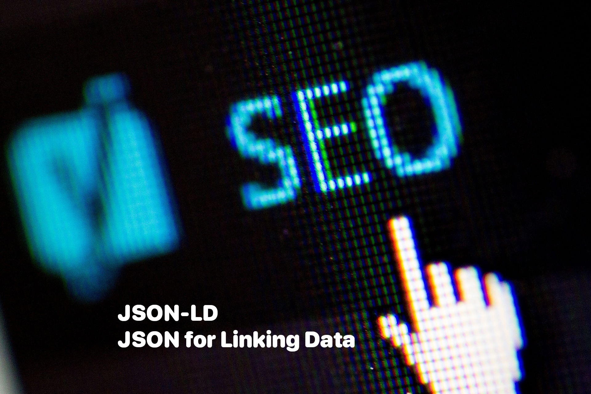 SEO sentence with checkmark and phrase "JSON-LD JSON for linking data"