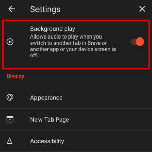 Brave browser settings and Background play option